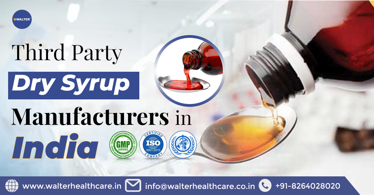 Third Party Dry Syrup Manufacturers in India