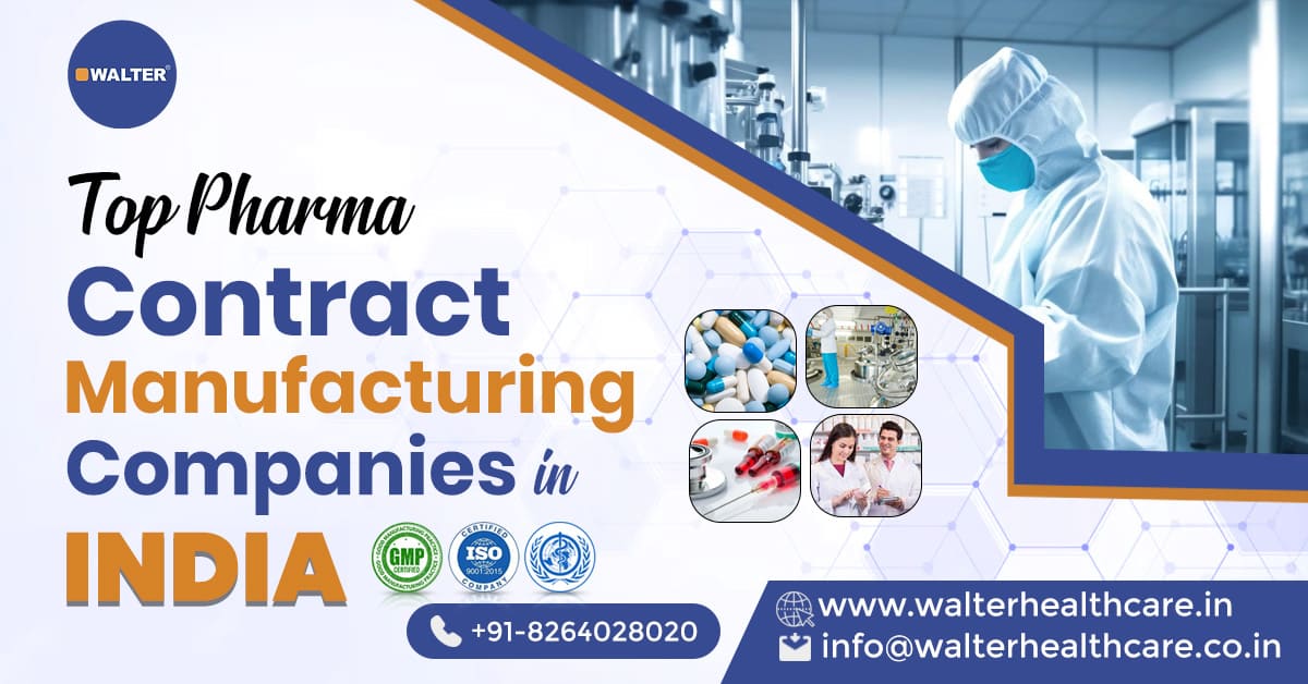 Top Contract Manufacturing Companies in India | Walter Healthcare