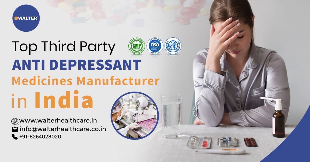 Antidepressant Medicines Manufacturers in India | Walter Healthcare