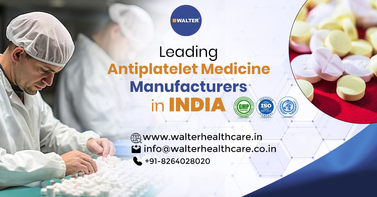 Antiplatelet medicine manufacturer in India